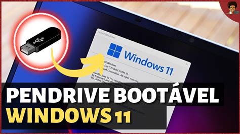 Windows 11 Como criar um pendrive bootável YouTube