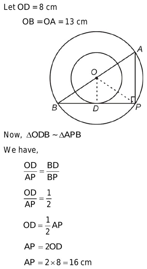 8 The Radii Of Two Concentric Circles Are 13 Cm And 8 Cm Ab Is The