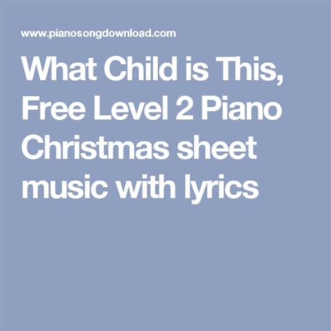 What Child Is This Free Level 2 Piano Christmas Sheet Music With
