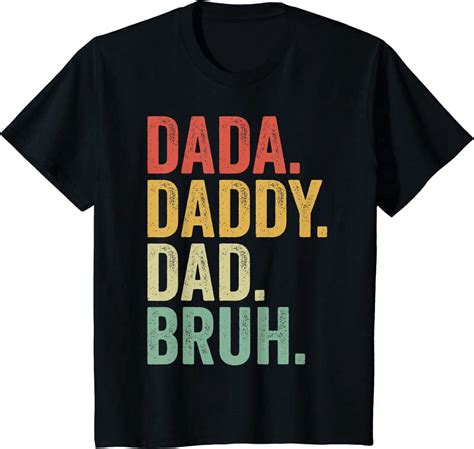 Men Dada Daddy Dad Bruh Fathers Day Vintage Funny Father T Shirt