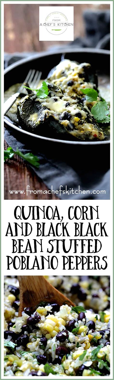 Quinoa Corn And Black Bean Stuffed Poblano Peppers