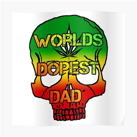 Worlds Dopest Dad Black Design Poster For Sale By Mahmoodn Redbubble