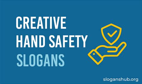 50 Creative Hand Safety Slogans