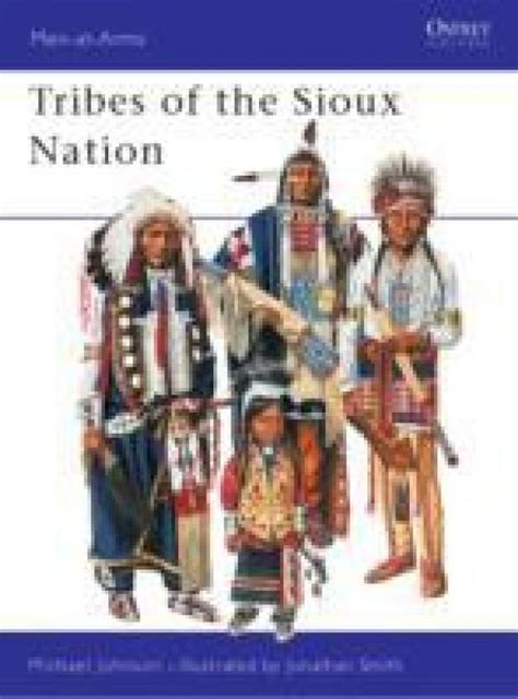 The Tribes Of The Sioux Nation Buy The Tribes Of The Sioux Nation By
