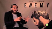 'Enemy': Interview with Jake Gyllenhaal - YouTube