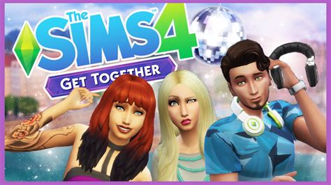 The Sims 4 Lets Get Together Introductions 1 Youtube