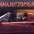 PAUL BUTTERFIELD - THE LEGENDARY PAUL BUTTERFIELD RIDES AGAIN NEW CD ...