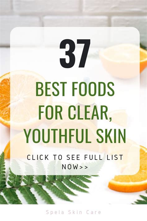 Top 37 Healthy Skin Foods Acne Fighting And Anti Aging Foods For