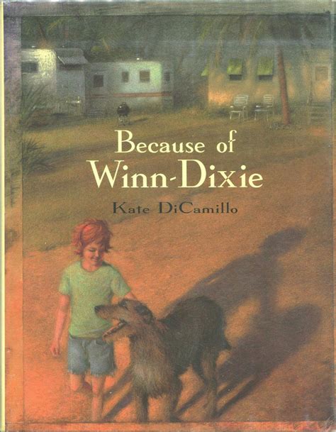 Because Of Winn Dixie By DiCamillo Kate Near Fine Hardcover 2000