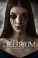 Delirium (2018) — The Movie Database (TMDB)