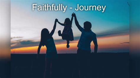 Faithfully Journey Youtube