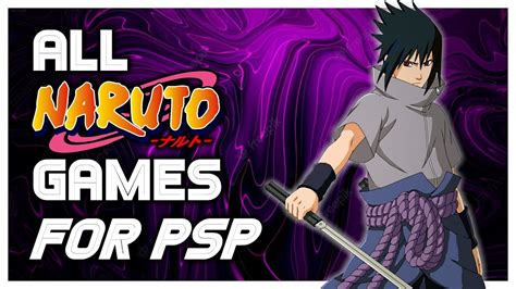 All Naruto Games For Psp Ppsspp 1080p 60fps Youtube