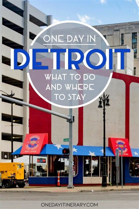 One Day In Detroit Guide What To Do In Detroit Michigan Visit