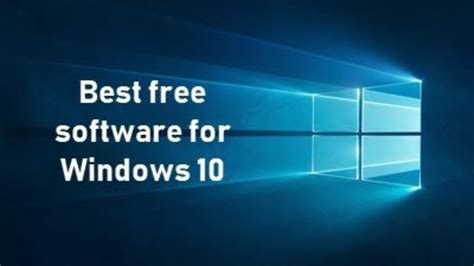 Top 10 Best Free Software For Your Windows 10 Pc In 2021 Articlesbusiness