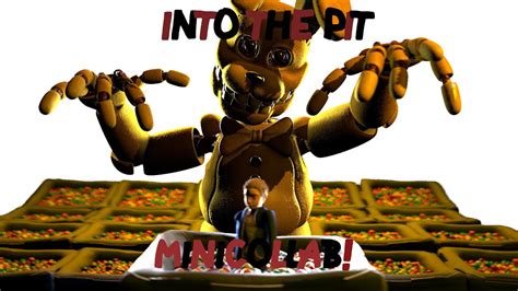 Fnafsfmb3dp3d Into The Pit Mini Collab Youtube