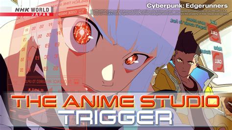 The Anime Studio Trigger Anime Manga Explosion Tv Nhk World