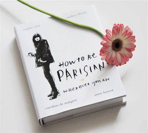 Recently (actually a couple of months ago), i heard about the book how to be parisian wherever you are. HOW TO BE PARISIAN - WHEREVER YOU ARE // RECAP - stryleTZ