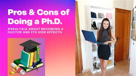 Pros And Cons Of Doing A Phd Real Talk About Becoming A Doctor And
