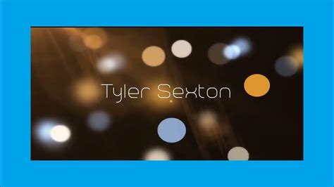 Tyler Sexton Appearance Youtube