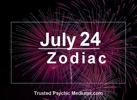 July 24 Zodiac Complete Birthday Horoscope And Personality Profile