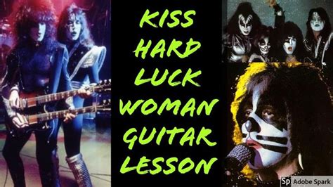 How To Play Hard Luck Woman Kiss Chordsriffssolo Kiss Songs