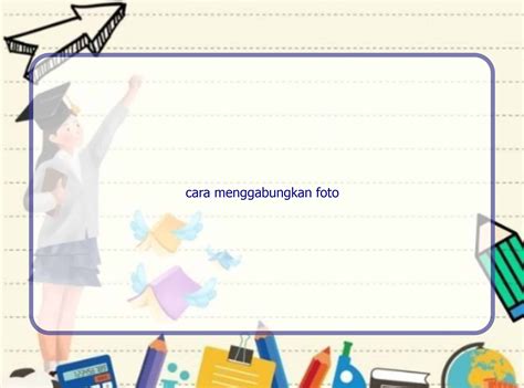 Cara Menggabungkan Foto » Rintik Sedu