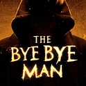 Review: The Bye Bye Man – Cult Classic Horror
