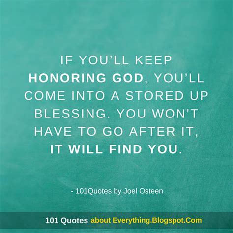 If Youll Keep Honoring God Youll Come Into A Stored Up Blessing
