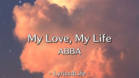 Abba My Love My Life Lyrics Youtube