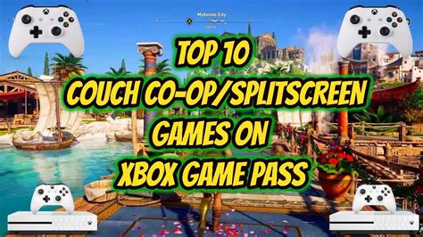 Top 10 Couch Co Opsplit Screen Games Xbox Game Pass Youtube