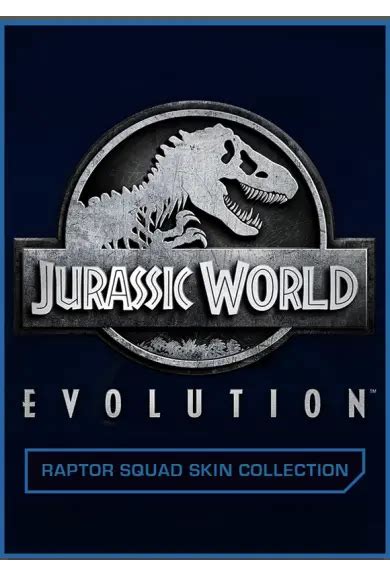 Buy Jurassic World Evolution Raptor Squad Skin Collection Dlc Cheap Cd Key Smartcdkeys