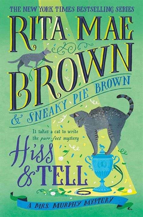 Review Hiss And Tell A Mrs Murphy Mystery Purrs Of Wisdom With