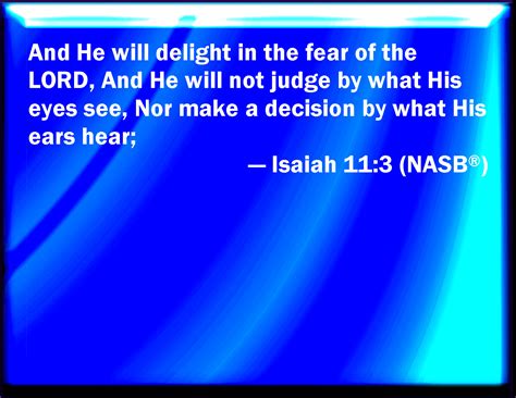 Isaiah 113 And Shall Make Him Of Quick Understanding In The Fear Of