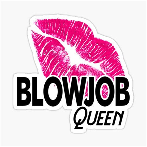 BlowJob Queen Schulleiter Sticker For Sale By HarnessEliana