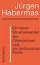 New book by Habermas - Ein neuer Strukturwandel der Öffentlichkeit