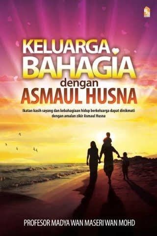 Student, mechanical and industrial engineering, ryerson university. Pustaka Iman: Keluarga Bahagia Dengan Asmaul Husna