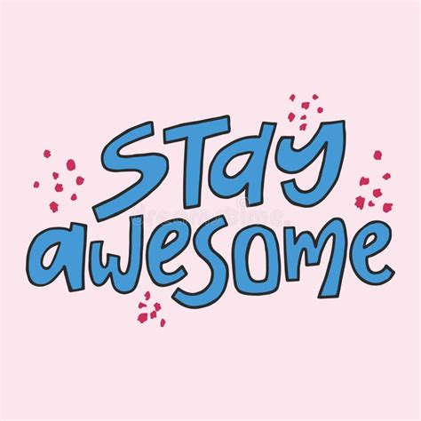 Stay Awesome Hand Drawn Quote Creative Lettering Illustration Stock