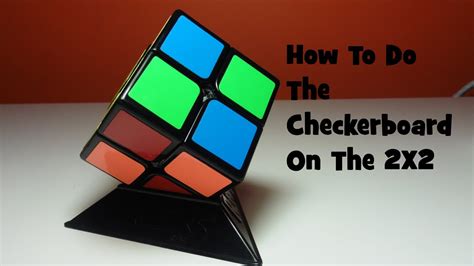 How To Do Ckeckerboard On A 2x2 Checkerboard Tuesday Cubing Ninja