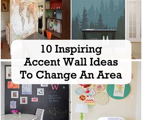 10 Inspiring Accent Wall Ideas To Change An Area