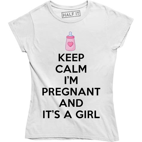 Keep Calm I M Pregnant And It S A Girl Funny Maternity Pregnancy Women S T Shirt