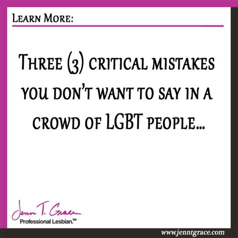 Three 3 Critical Mistakes You Dont Want To Say In A Crowd Of Lgbt