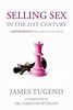 Selling Sex in the 21st Century, James Tugend | 9781539104780 | Boeken ...