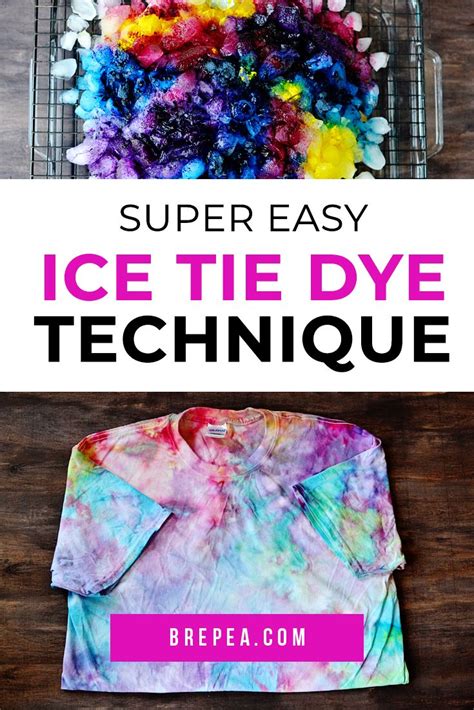 Ice Tie Dye Technique How To Tie Dye With Ice Bre Pea Tie Dye