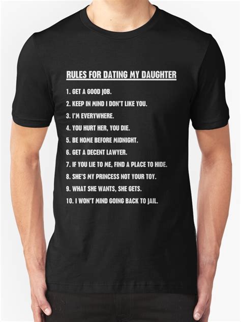 rules for dating my daughter t shirts and hoodies by funkybreak redbubble