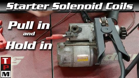 Starter Solenoid Pull In And Hold In Coils Explained And Tested Youtube