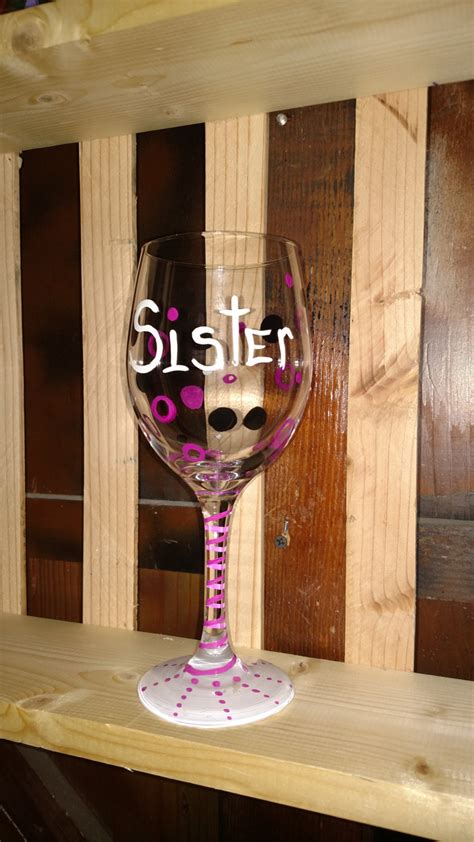 Sister Wine Glass T For Sister Wine By Artbychristinadudycz