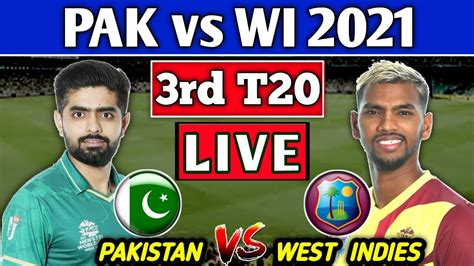 Pakistan Vs West Indies 3rd T20 Live Match Today 3rd T20 Live Wi Vs