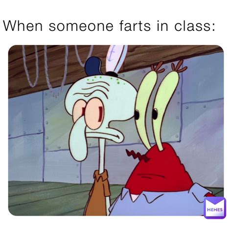 When Someone Farts In Class Reaperpro Memes