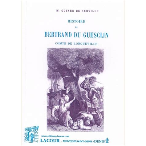 Histoire De Bertrand Du Guesclin La Boutique Geneanet