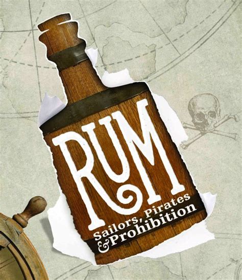 Rum Sailors Pirates And Prohibition Maritime Museum Of San Diego